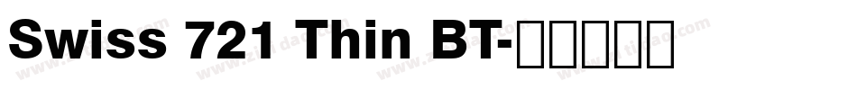 Swiss 721 Thin BT字体转换